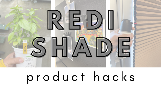 Redi Shade Product Hacks
