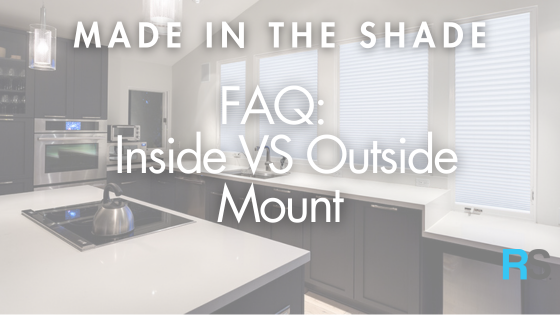 FAQ: What Is the Difference Between Inside & Outside Mount?